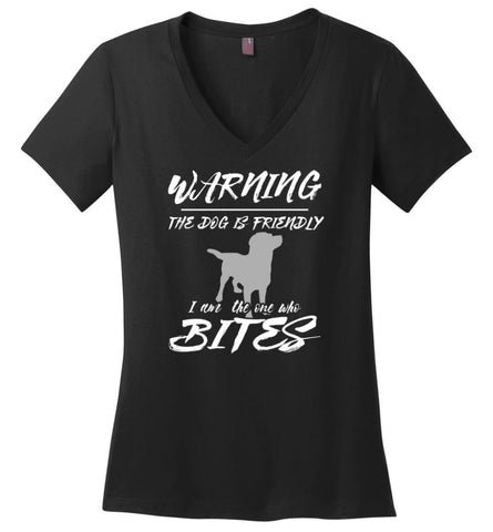 Dog Lovers Shirt Warning The Dog Is Friendly Ladies V Neck - Black / M - womens apparel