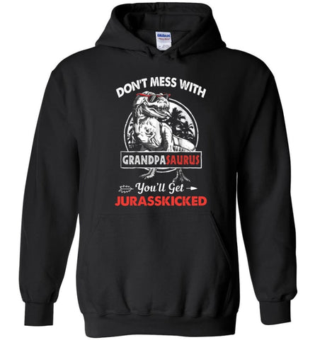 Don’t Mess With Grandpa Saurus - Hoodie - Black / M - Hoodie