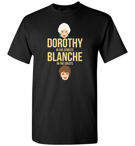 Dorothy In The Streets Blanche In The Sheets Girls Shirt Golden Lovers T-Shirt - Black / S
