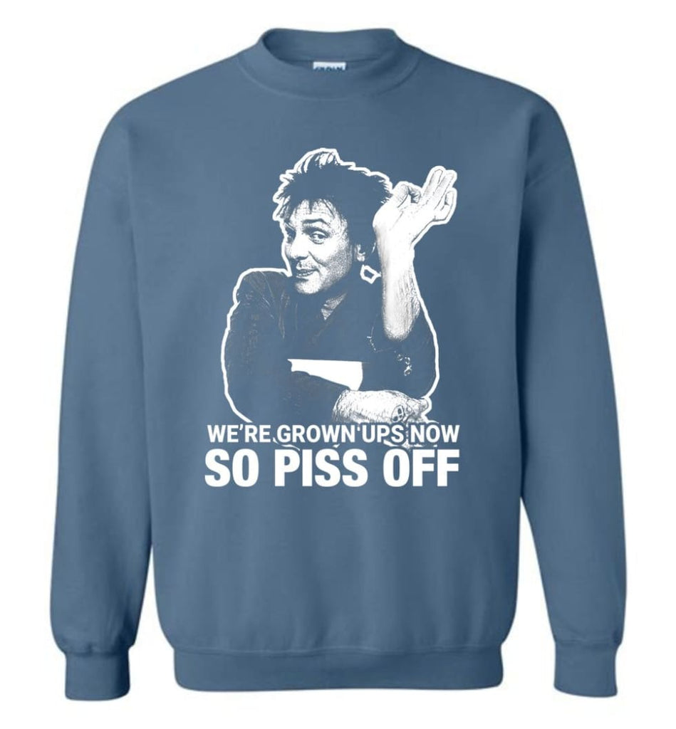 Drop Dead Fred Sweatshirt We’re grown ups now so piss off Drop dead fred Christmas sweater - Indigo Blue / M