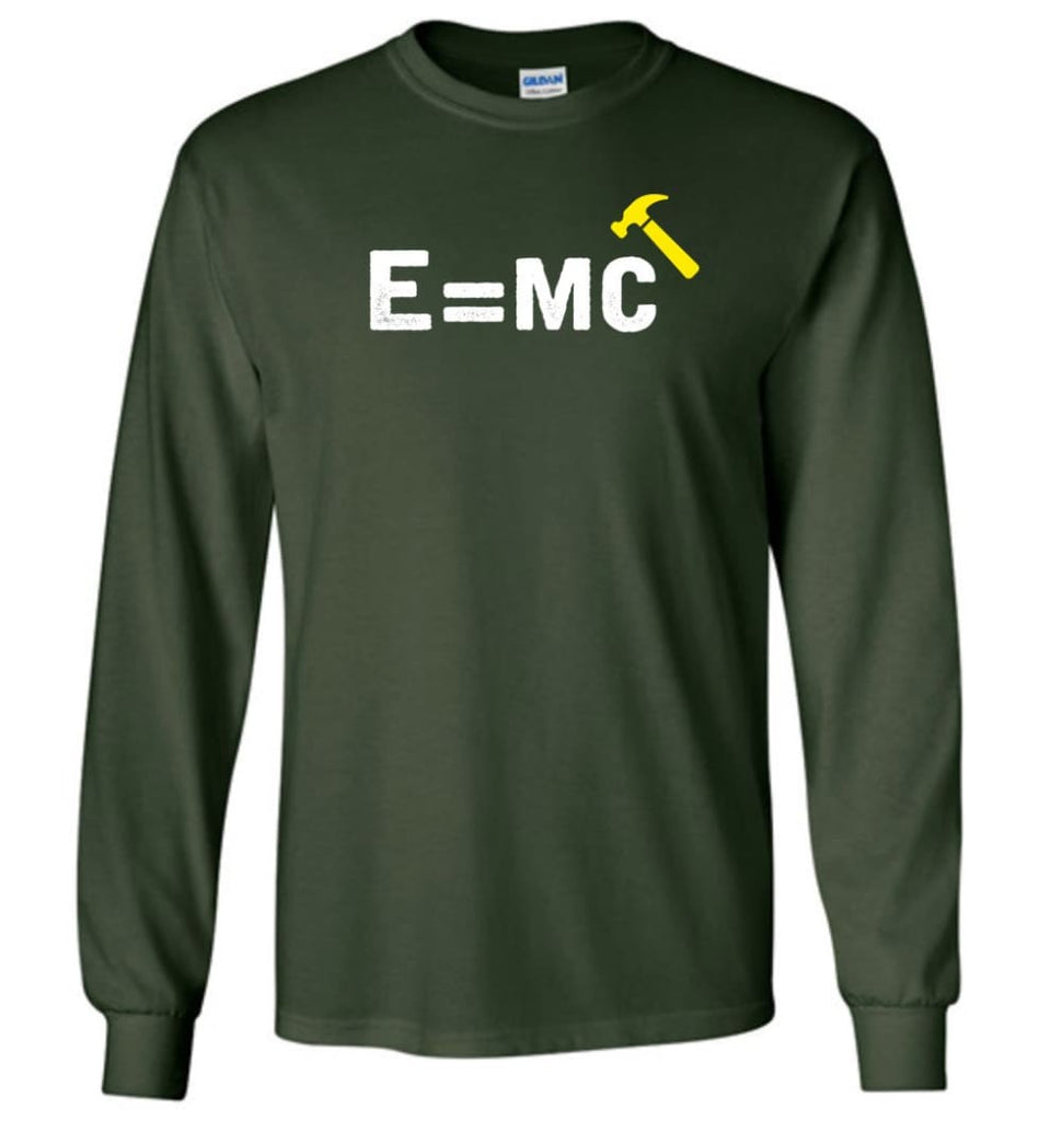 E= Mc Hamme Long Sleeve T-Shirt - Forest Green / M
