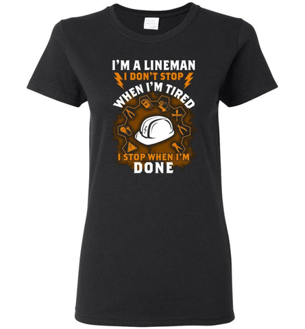 Electrical Lineman Hoodies Lineman Barn T Shirts I Am Lineman - Women T-shirt - Black / M
