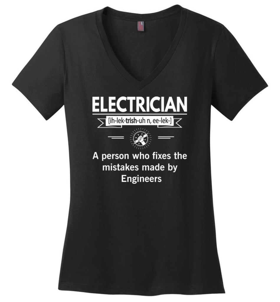 Electrician Definition Funny Electrician Meaning Ladies V-Neck - Black / M