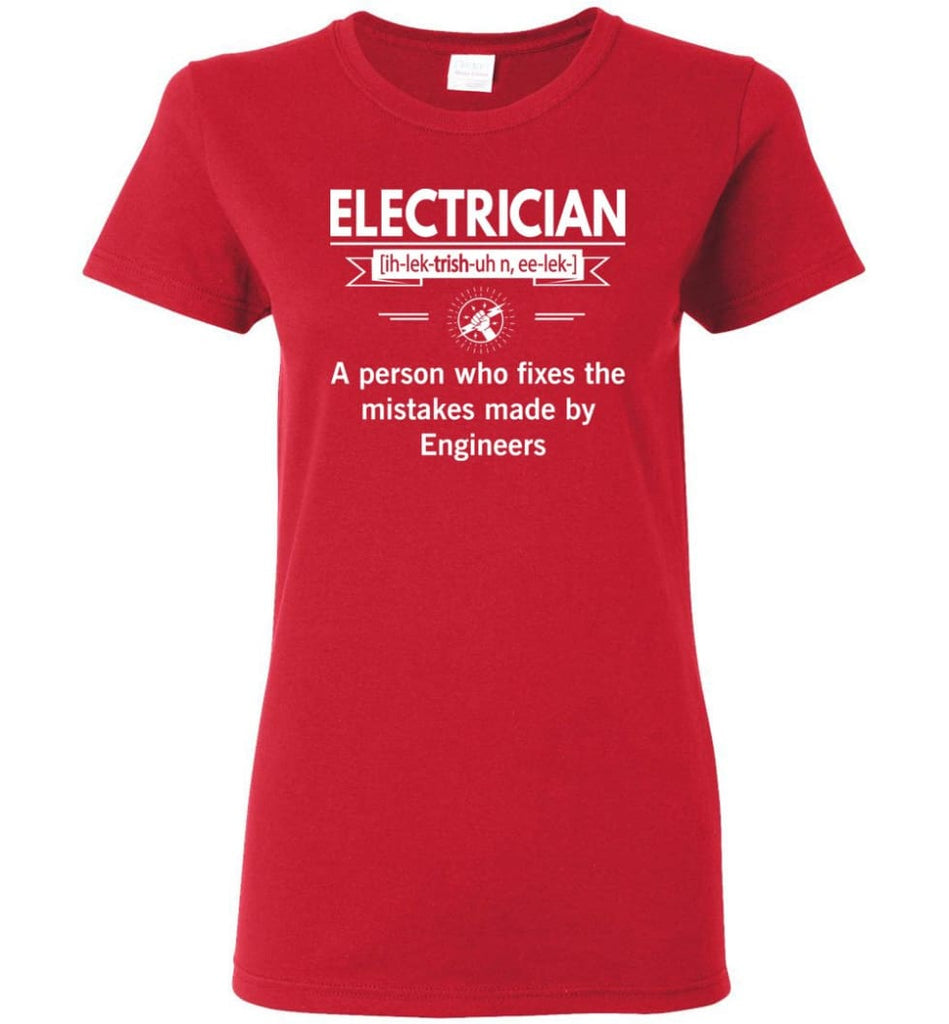 Electrician Definition Funny Electrician Meaning Women Tee - Red / M