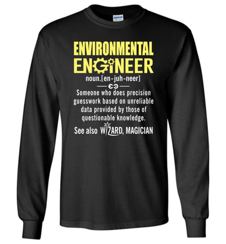 Environmental Engineer Definition - Long Sleeve T-Shirt - Black / M