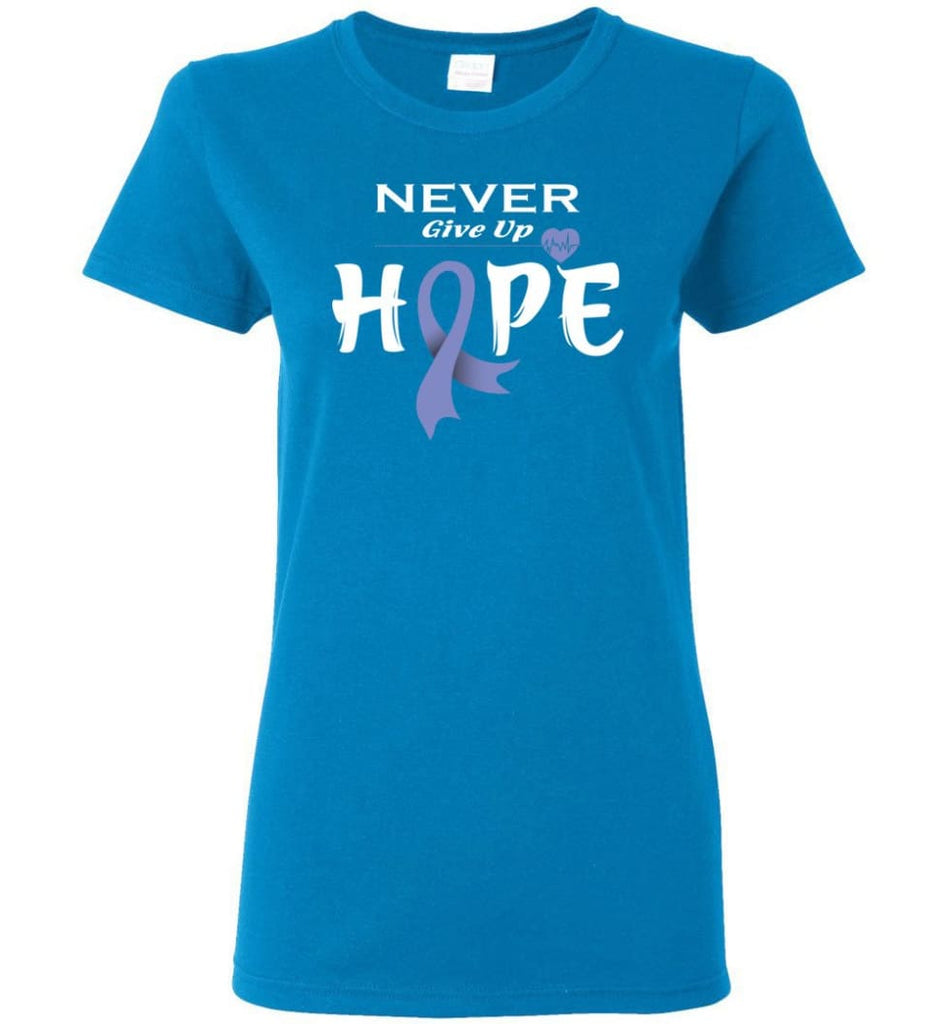 Esophageal Cancer Awareness Never Give Up Hope Women Tee - Sapphire / M