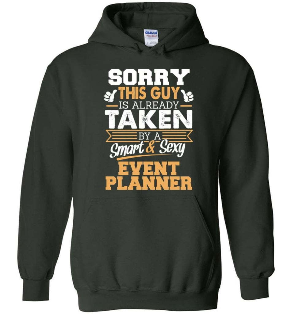 Event Planner Shirt Cool Gift for Boyfriend Husband or Lover - Hoodie - Forest Green / M
