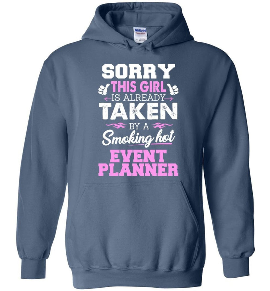 Event Planner Shirt Cool Gift for Girlfriend Wife or Lover - Hoodie - Indigo Blue / M