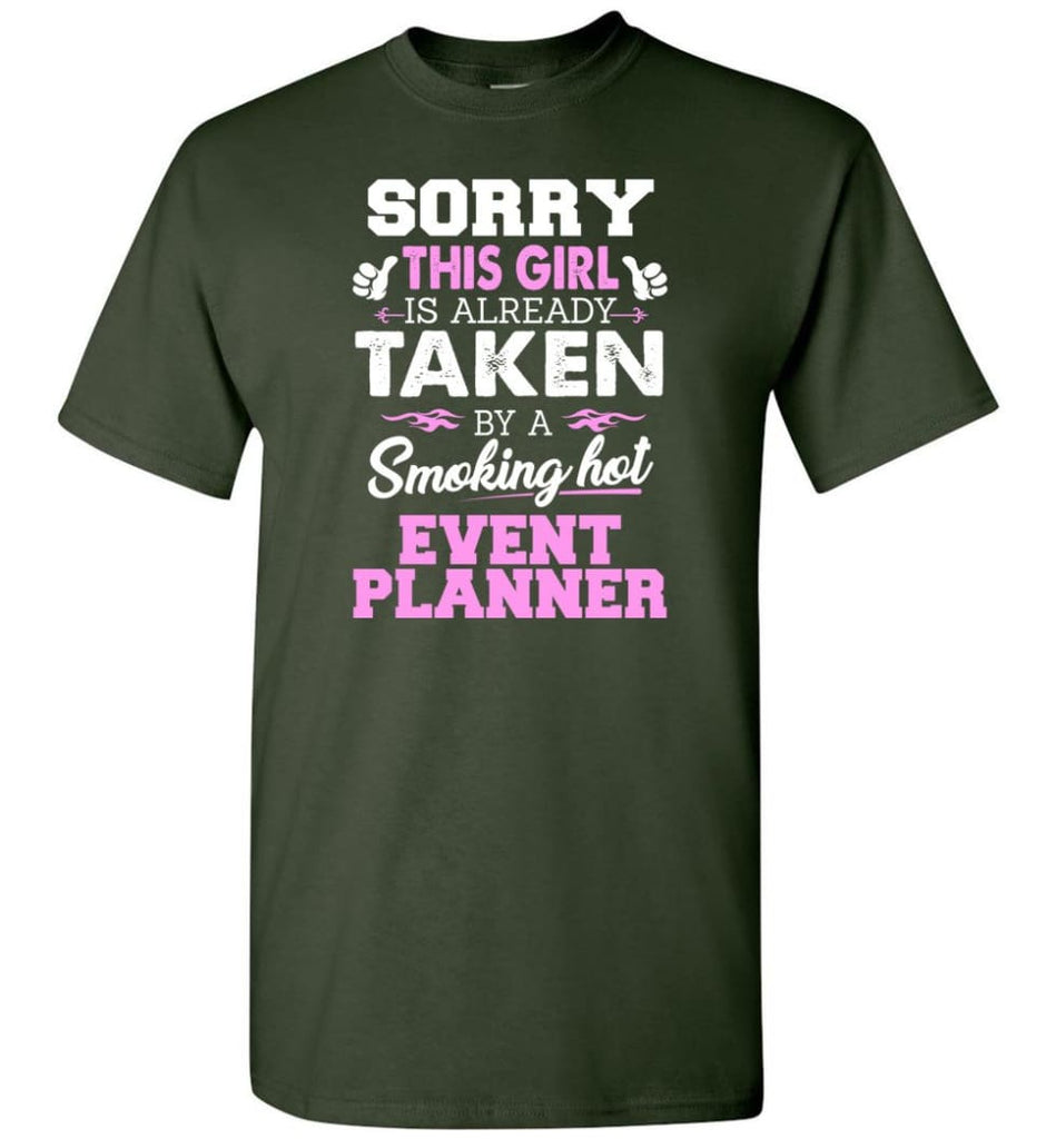 Event Planner Shirt Cool Gift for Girlfriend Wife or Lover - Short Sleeve T-Shirt - Forest Green / S