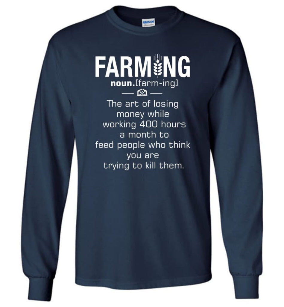 Farming Definition - Long Sleeve T-Shirt - Navy / M