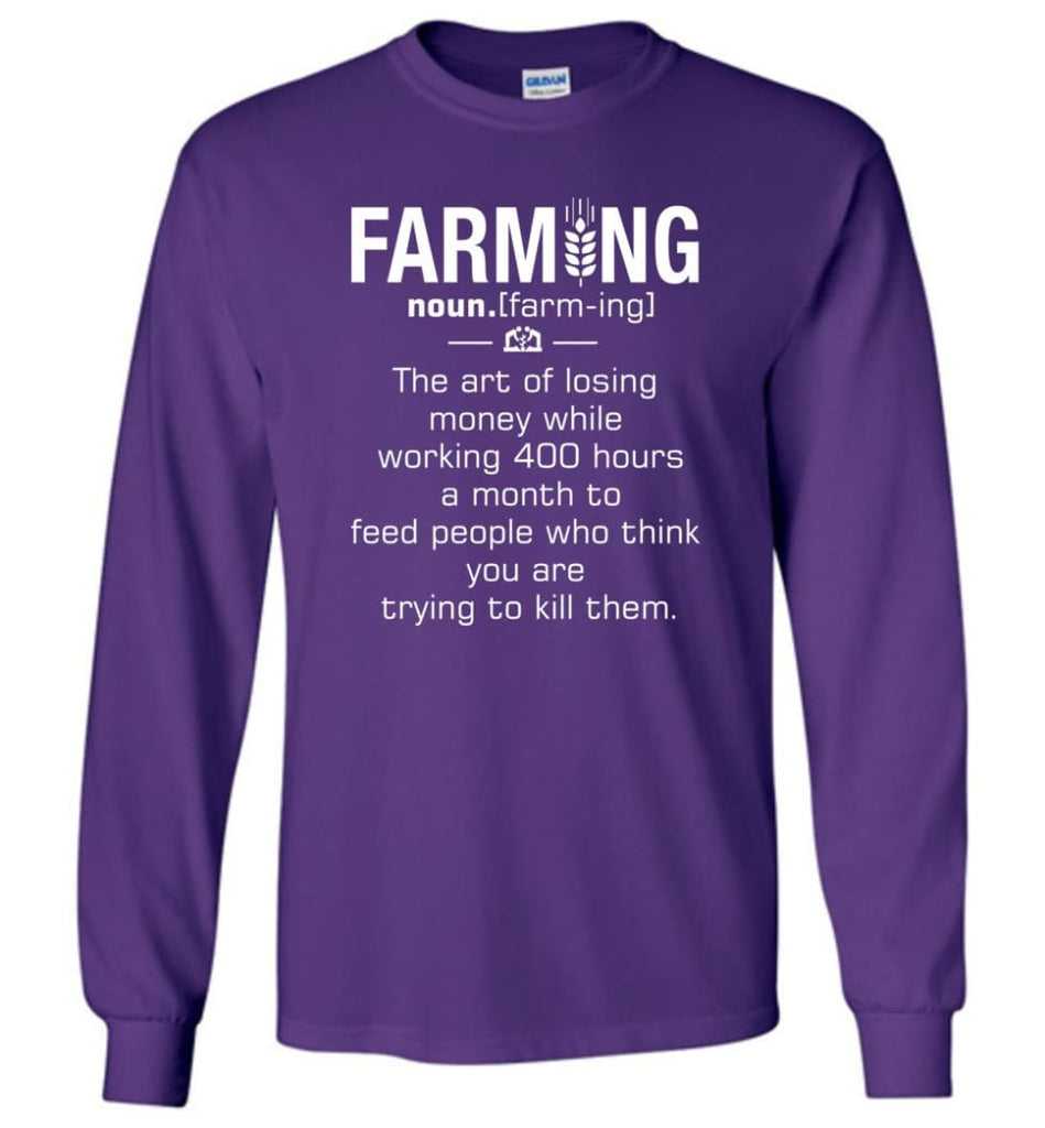 Farming Definition - Long Sleeve T-Shirt - Purple / M