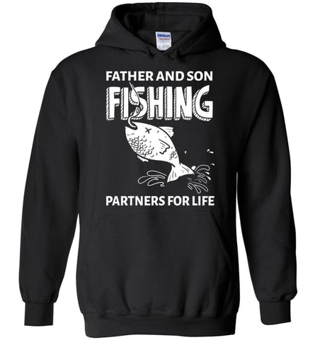 Father And Son Fishing Partners For Life Fishing Dad Christmas Gift Hoodie - Black / M