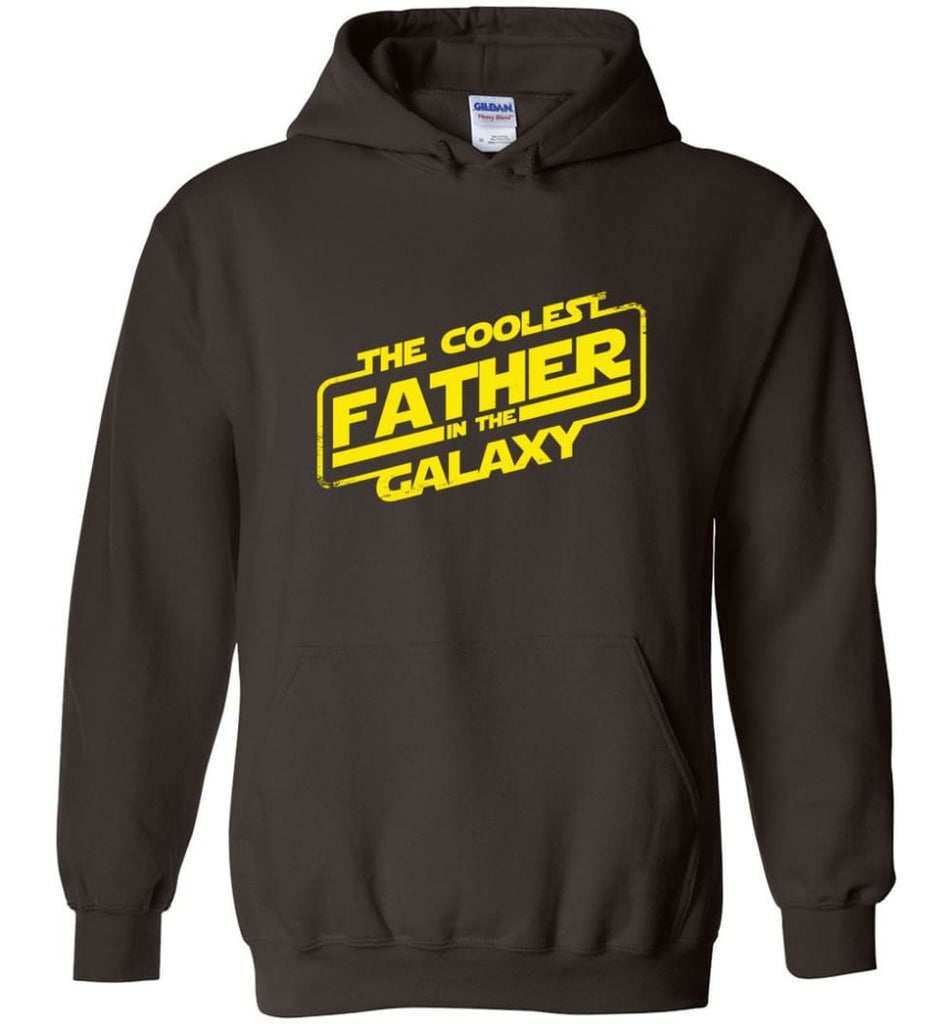 Father shirt The Coolest Father In The Galaxy Hoodie - Dark Chocolate / M