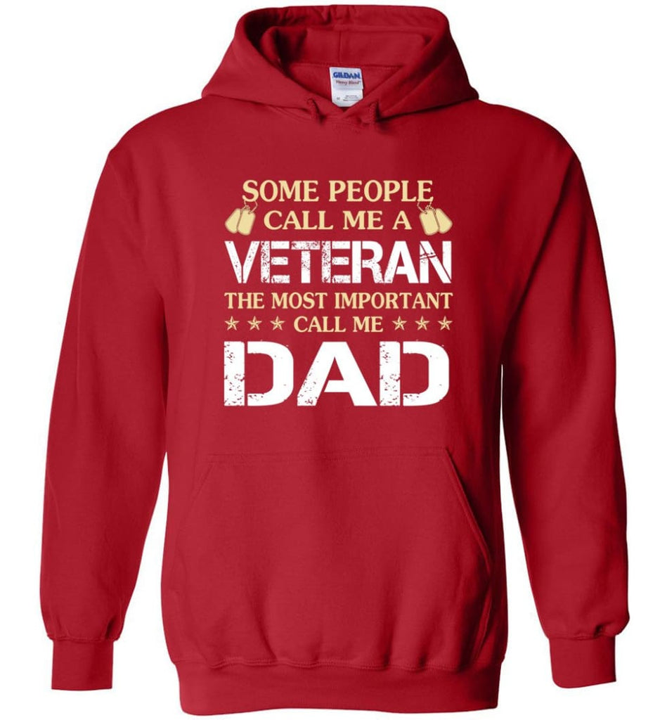 Father’s Day Gift Shirt Call Me Veteran Call me Dad Hoodie - Red / M