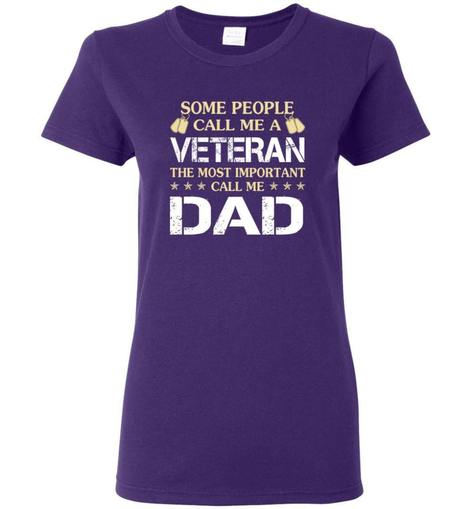 Father’s Day Gift Shirt Call Me Veteran Call me Dad Women Tee - Purple / M