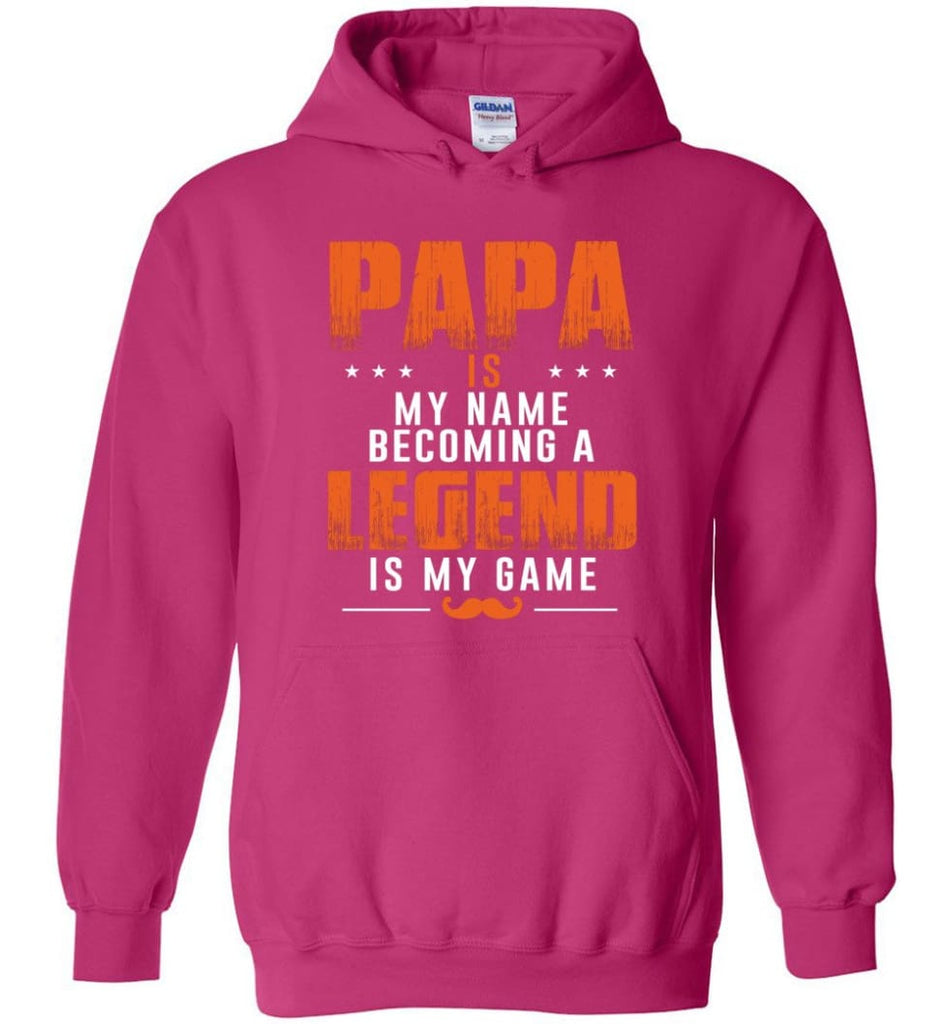 Father’s Day Gift Shirt Papa Becoming Legend Is My Game Hoodie - Heliconia / M