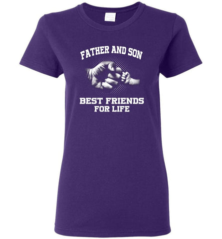 Father’s Day Shirt Father And Son Best Friend For Life Women Tee - Purple / M