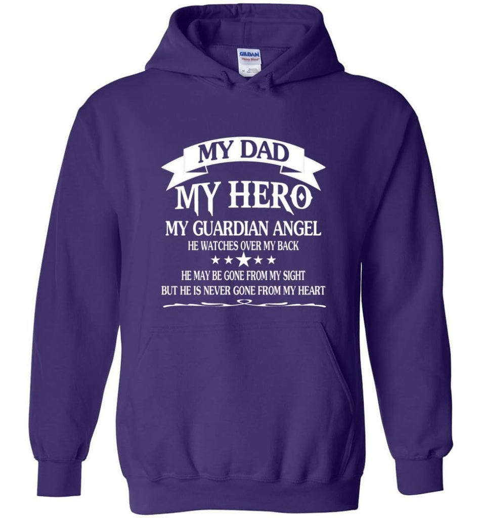 Father’s Day Shirt My Dad My Hero My Guardian Angel Hoodie - Purple / M