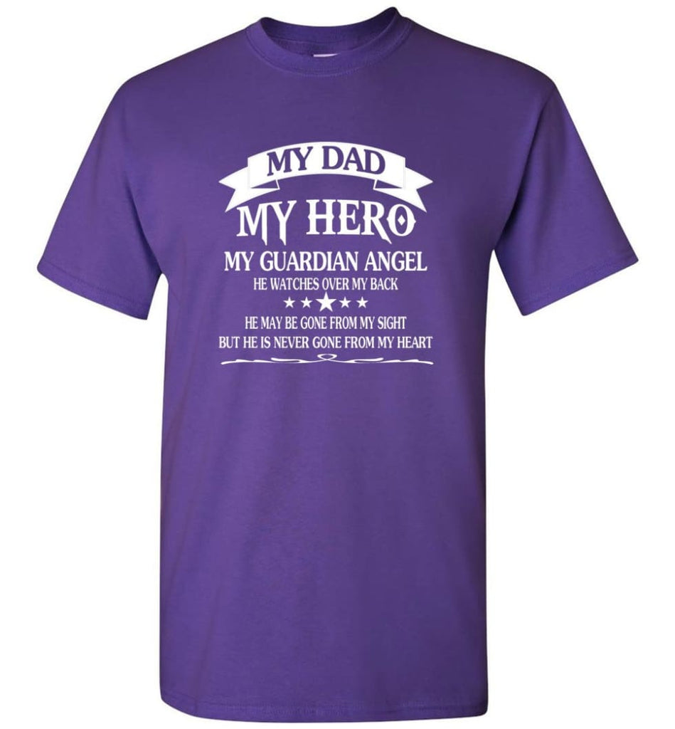 Father’s Day Shirt My Dad My Hero My Guardian Angel - Short Sleeve T-Shirt - Purple / S