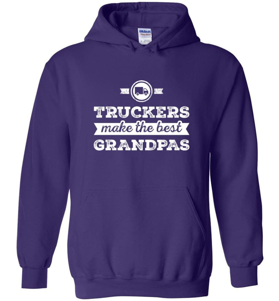 Father’s Day Shirt Truckers Make The Best Grandpas Hoodie - Purple / M