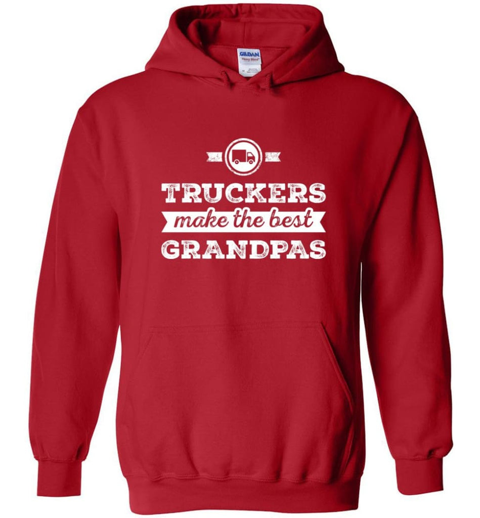 Father’s Day Shirt Truckers Make The Best Grandpas Hoodie - Red / M
