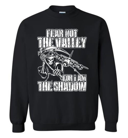 Fear Not The Valley For I Am The Shadow Sweatshirt - Black / M