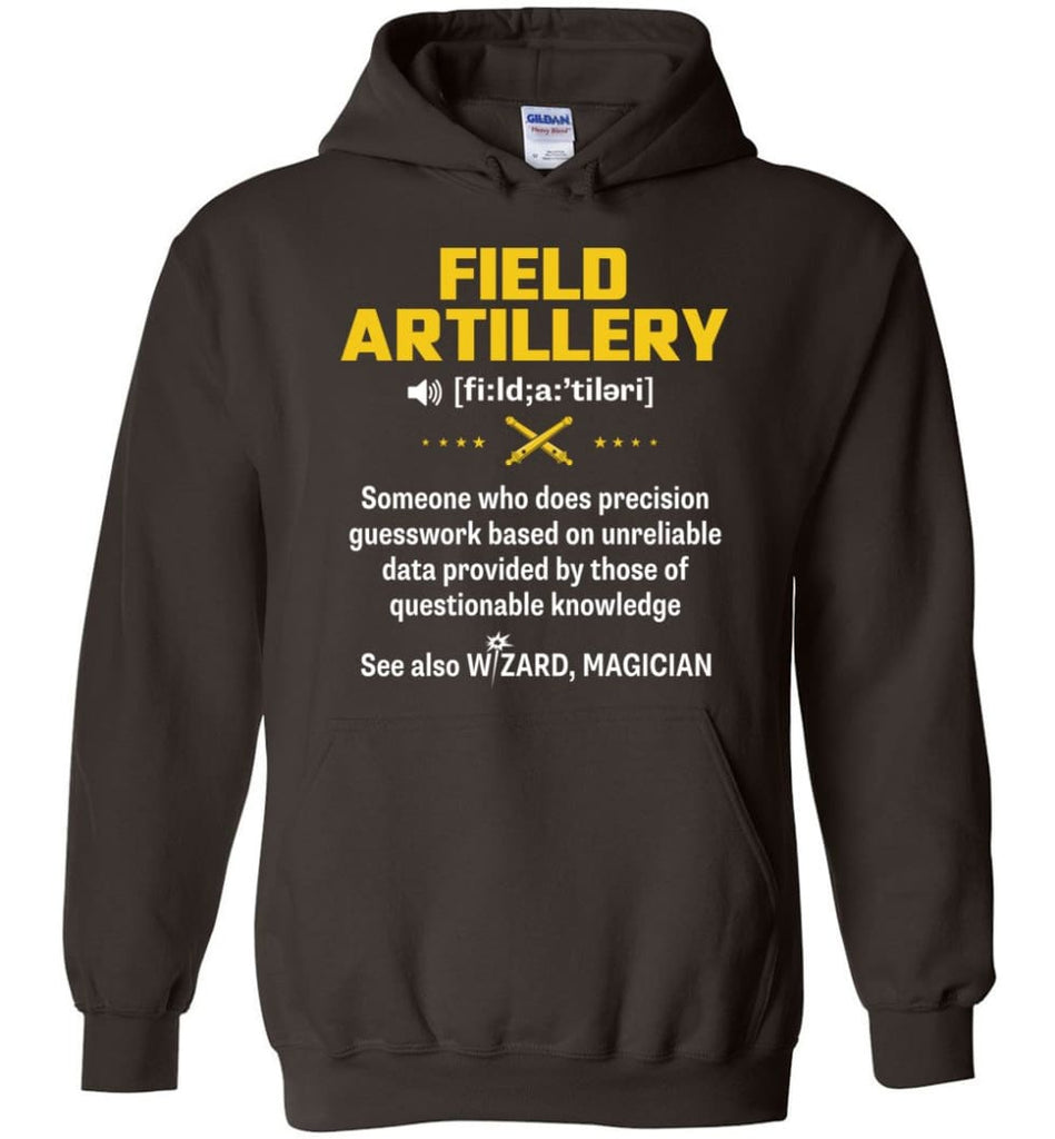 Field Artillery Definition Meaning - Hoodie - Dark Chocolate / M