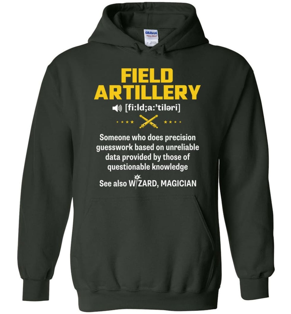 Field Artillery Definition Meaning - Hoodie - Forest Green / M