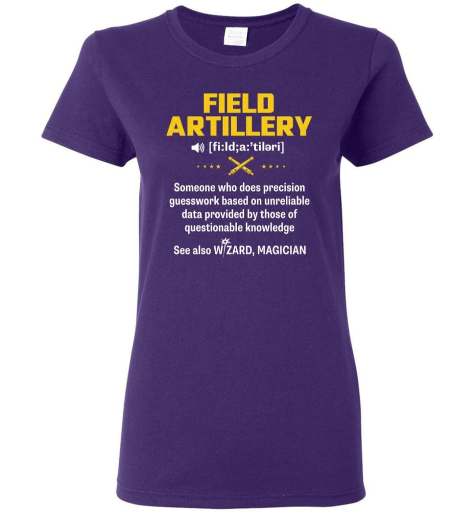 Field Artillery Definition Meaning Women Tee - Purple / M
