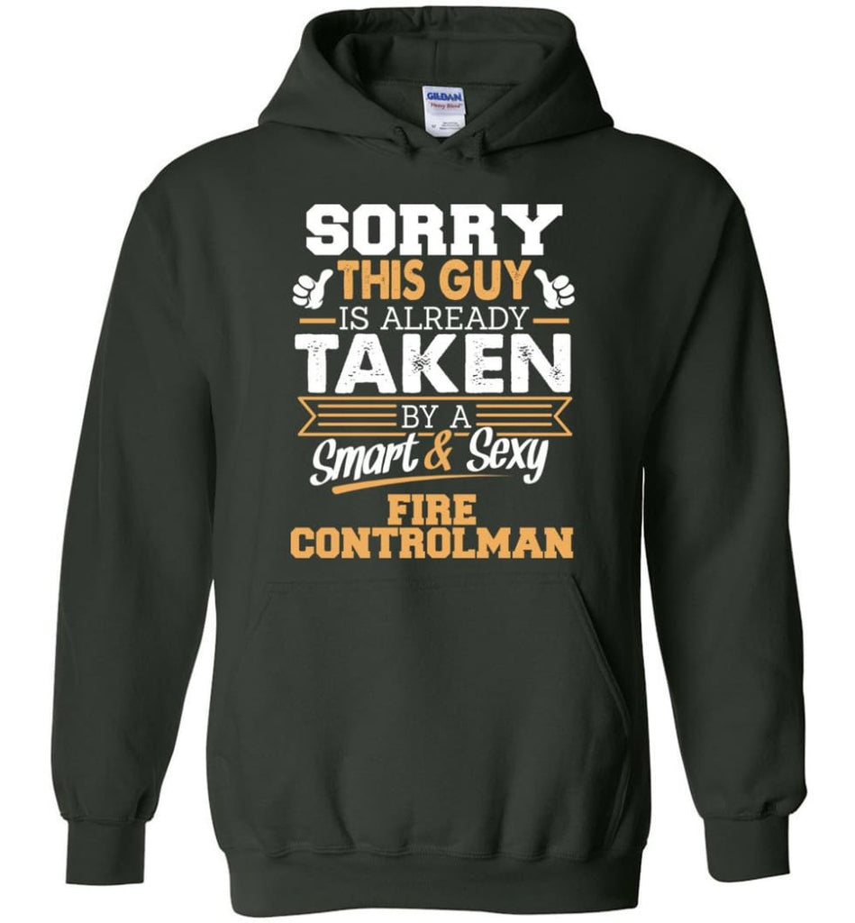 Fire Controlman Shirt Cool Gift for Boyfriend Husband or Lover - Hoodie - Forest Green / M