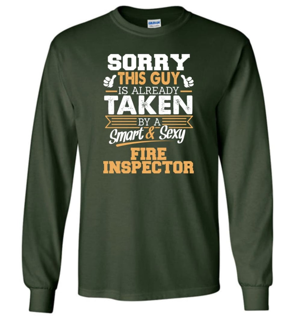 Fire Inspector Shirt Cool Gift for Boyfriend Husband or Lover - Long Sleeve T-Shirt - Forest Green / M