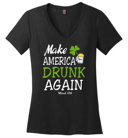 Funny Beer Lover Shirt Make America Drunk Again Drinking Team Here Ladies V-Neck - Black / M