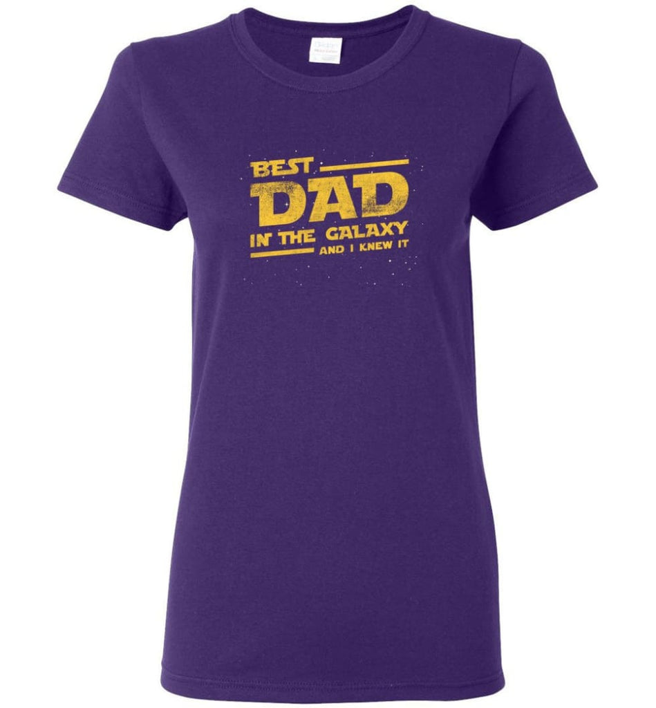 Funny Dad Shirt Best Dad In The Galaxy Women Tee - Purple / M