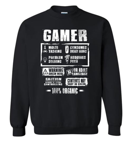 Funny Gamer Label Shirt Funny Gift For Who Love Video Game Gamers Gaming Addicted Sweatshirt - Black / M