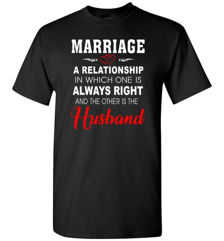 Funny Marriage Shirt Gift For Wife And Husband Couples T-Shirt - Black / S