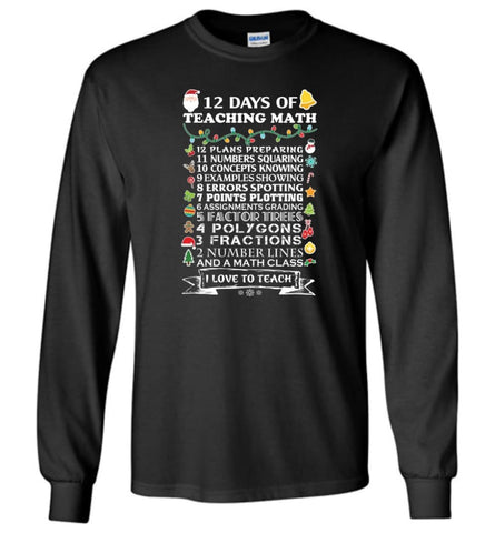 Funny Math Teacher Shirts Best Cool Good Gifts For Math Teachers Long Sleeve T-Shirt - Black / M