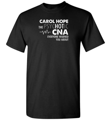 Funny Nurse Hot Cna Everyone Warned You About - T-Shirt - Black / S - T-Shirt
