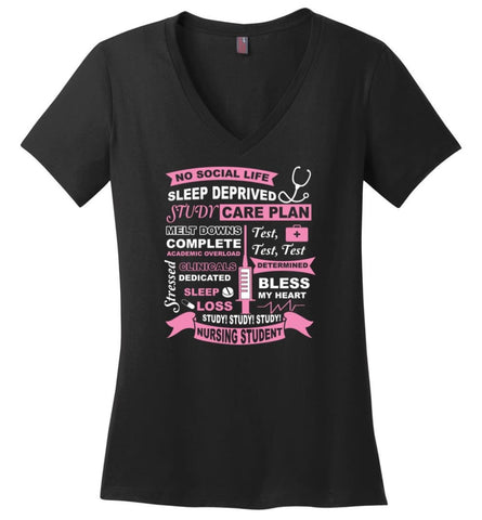 Funny Nursing Student T Shirt Nurse Life Love Being Nurse Practice Nurse Rn Nurse Ladies V Neck - Black / M - womens 