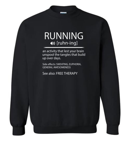 Funny Running Shirt Definition Running Noun Shirt Runner Running Workout Gifts Sweatshirt - Black / M