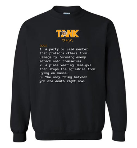 Funny Tank Definition Nerdy Tank Heroes T Shirts Gift For Gamer Sweatshirt - Black / M