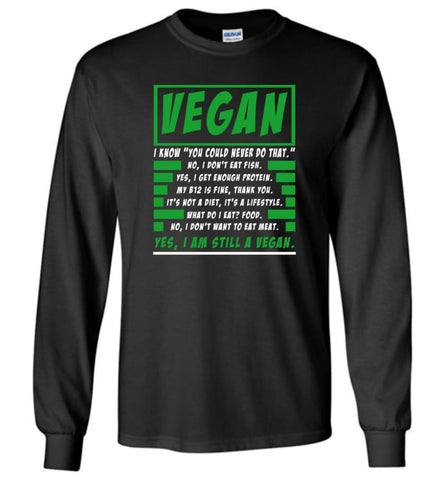Funny Vegan Defination Noun Know You Could Never Do That Long Sleeve - Black / M