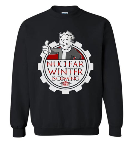 Game Of Throne Fallout Nuclear Winter Is Coming Brother Hood Steel Sweatshirt - Black / M