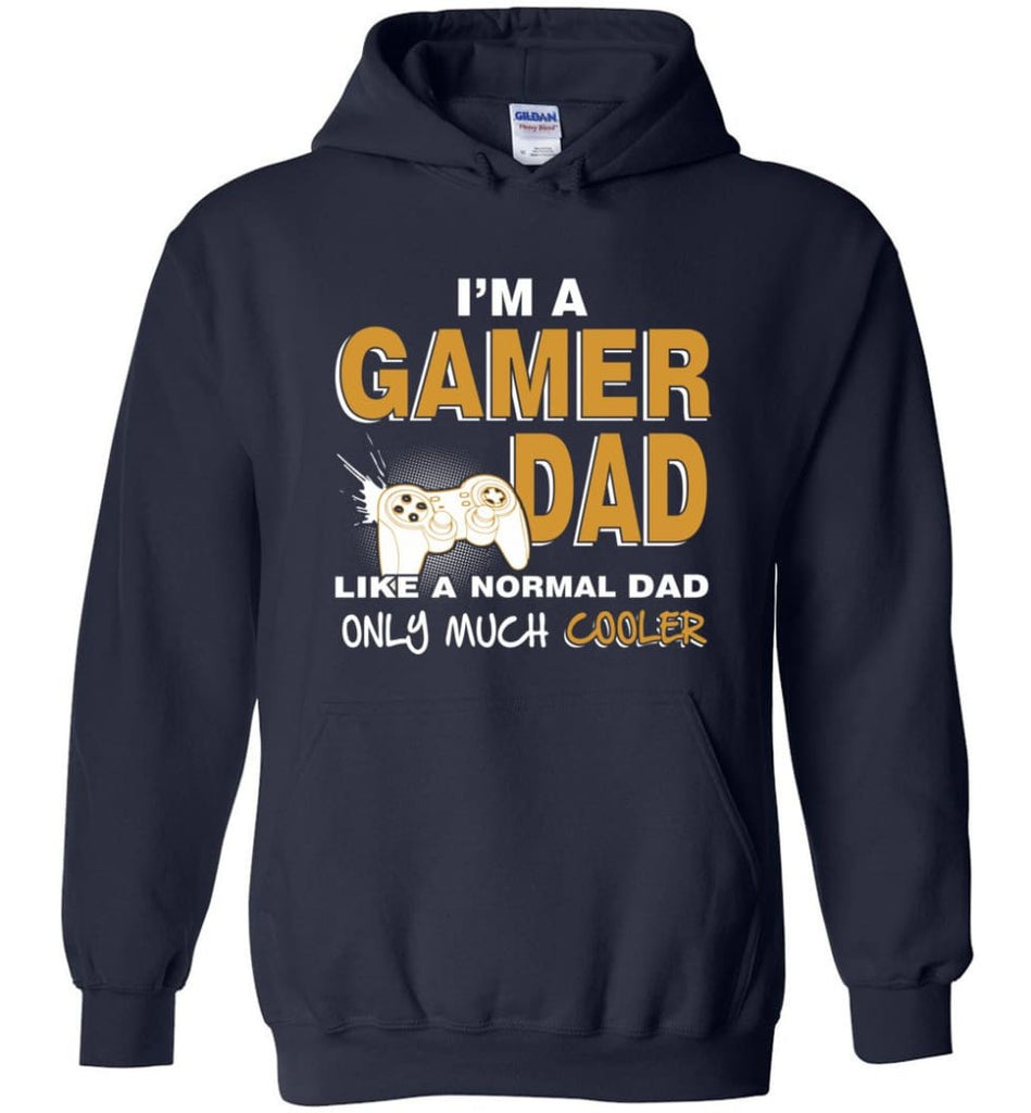 Gamer Dad Gift For Daddy Love Gaming Cool Father of Gamers - Hoodie - Navy / M