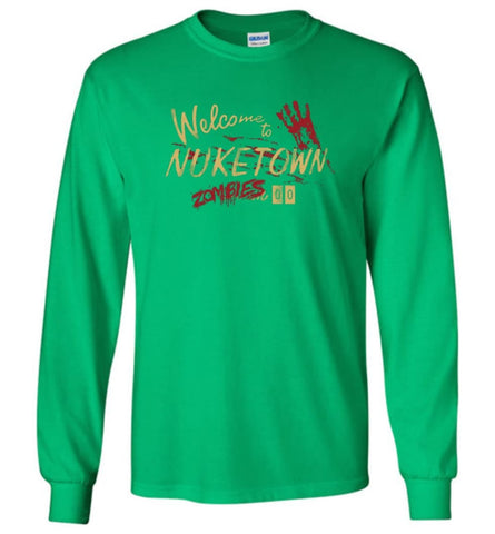 Geek Welcome to Nuketown Zombies 00 CoD Gaming Gift Video Game Fans - Long Sleeve T-Shirt - Irish Green / M