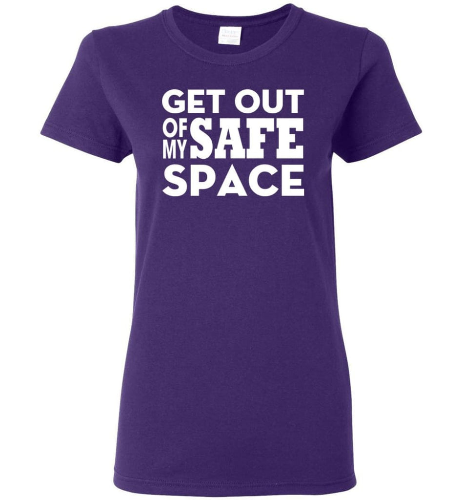 Get Out Of My Safe Space Women Tee - Purple / M