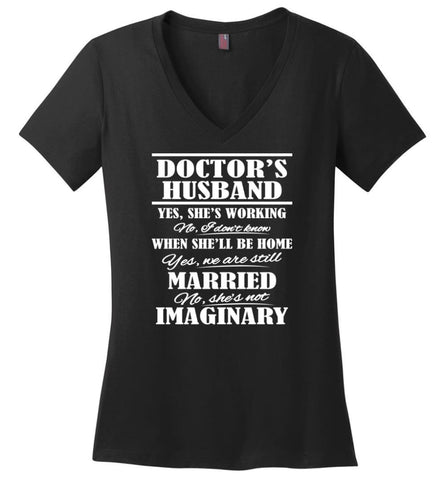 Gift For Doctor’S Husband Funny Married Couple Doctor T Shirt Ladies V-Neck - Black / M