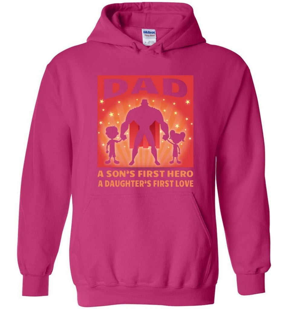 Gift for father dad sons first hero daughters first love - Hoodie - Heliconia / M