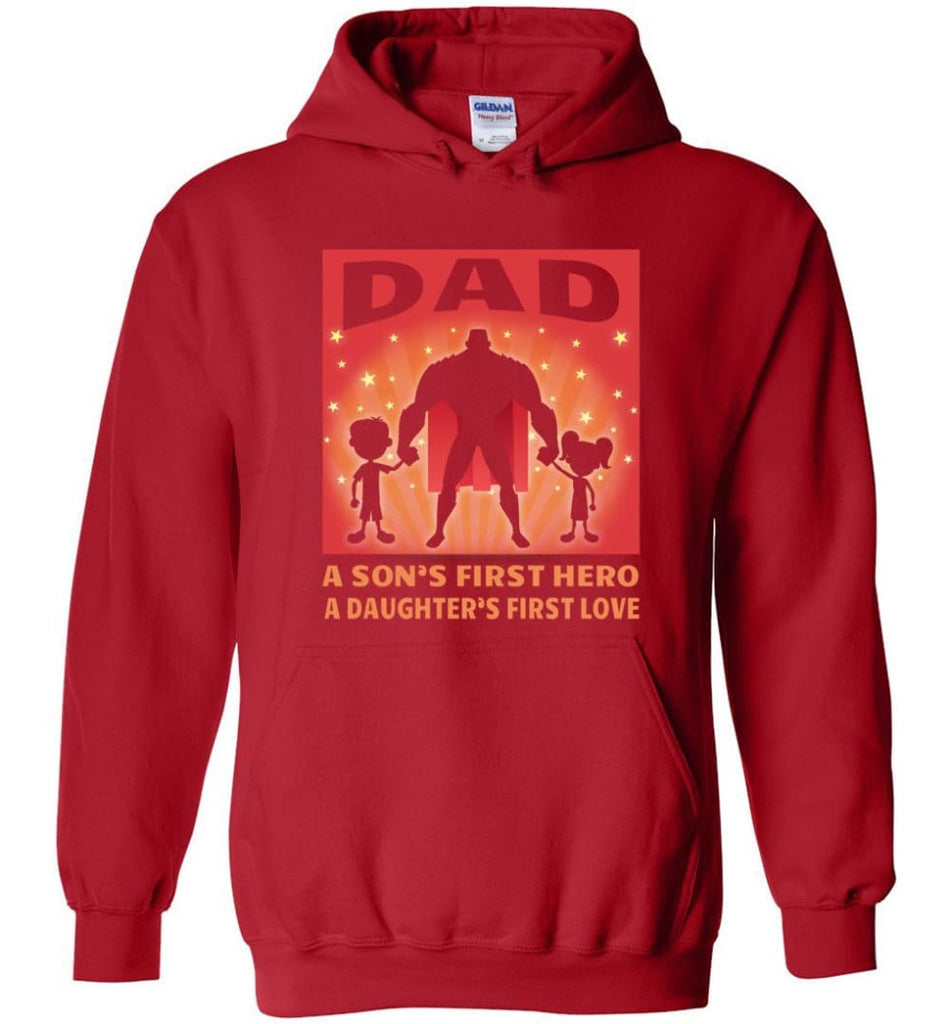 Gift for father dad sons first hero daughters first love - Hoodie - Red / M