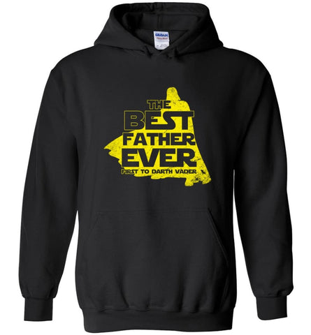 Gift Ideas For Father’s Day Best Father Ever T shirt - Hoodie - Black / M