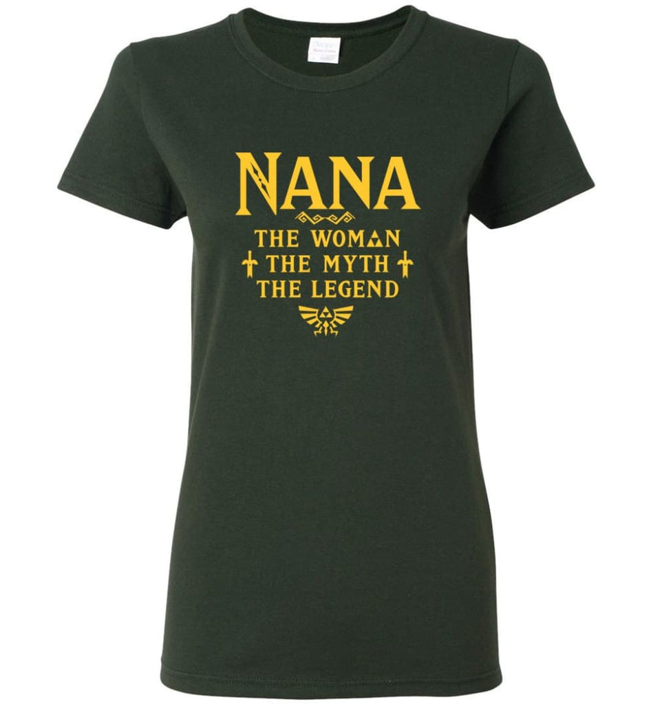 Gift Ideas For Mother’s Day Nana Woman Myth Legend Women Tee - Forest Green / M
